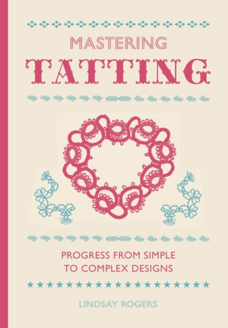 Mastering Tatting-9781861089502