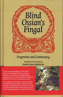 Blind Ossian's Fingal : Fragments and Controversy-9781906817558