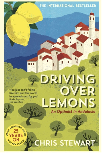 Driving Over Lemons : An Optimist in Andalucia-9781908745859