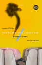 Where The Wild Ladies Are-9781911284383