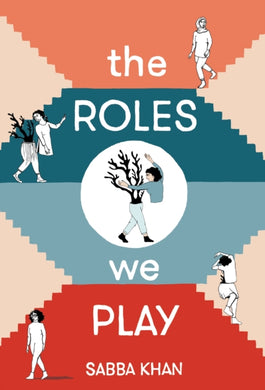 The Roles We Play-9781912408306