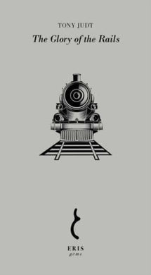 The Glory of the Rails-9781912475834