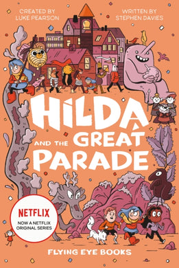 Hilda and the Great Parade-9781912497294