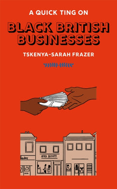 A Quick Ting On: Black British Businesses-9781913090630