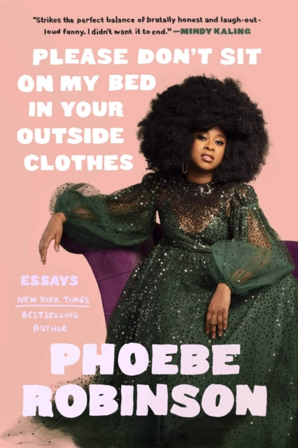 Please Don't Sit on My Bed in Your Outside Clothes-9781913090968
