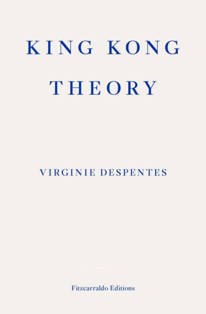 King Kong Theory-9781913097349