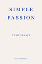 Simple Passion – WINNER OF THE 2022 NOBEL PRIZE IN LITERATURE-9781913097554