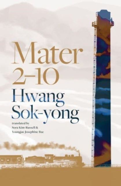 Mater 2-10 : shortlisted for the International Booker Prize 2024-9781913348953