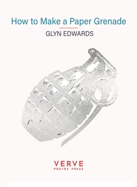 How to Make a Paper Grenade-9781913917852