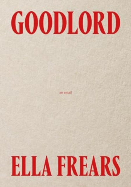 Goodlord: An Email-9781914236426