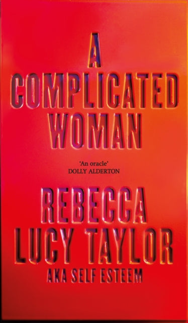 A Complicated Woman : The hotly anticipated literary debut by SELF ESTEEM-9781914240652