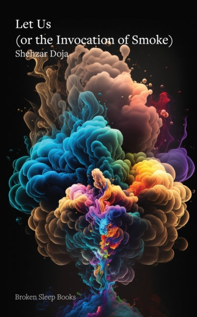 Let Us (or the Invocation of Smoke)-9781915760081