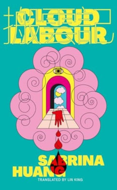 Cloud Labour : ka-siong Book 2-9781915812674