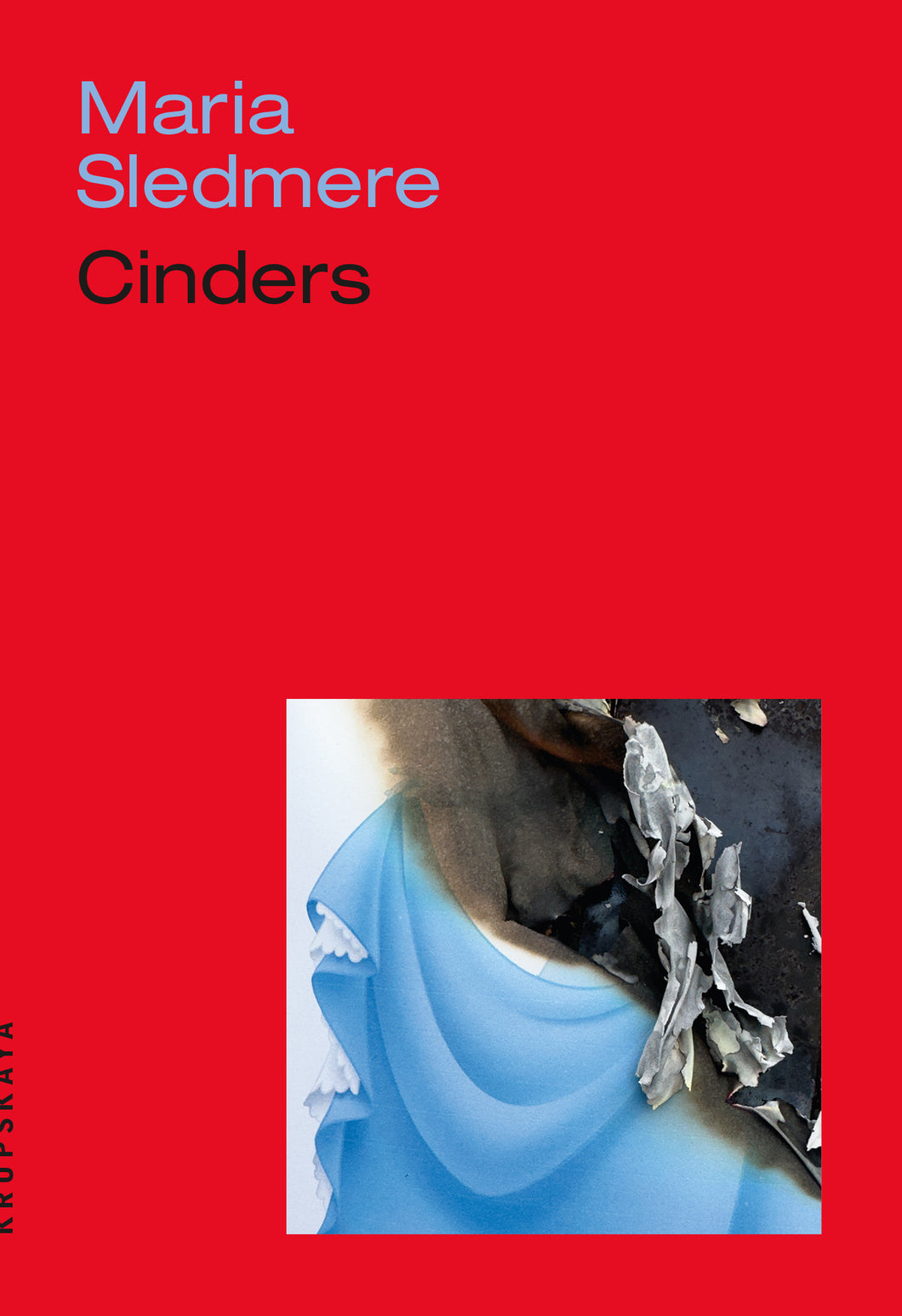 Cinders by Maria Sledmere | Pre-Order