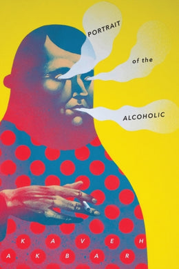Portrait of the Alcoholic-9781943977277