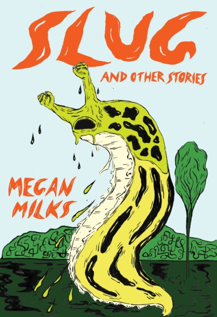 Slug And Other Stories-9781952177842