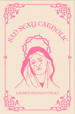 Sad Sexy Catholic-9781955904285