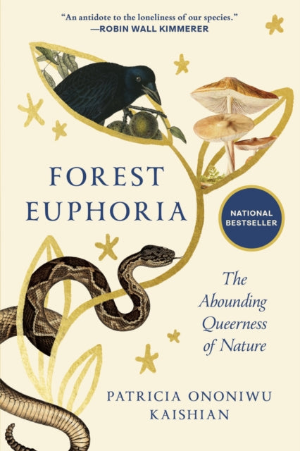 Forest Euphoria : The Abounding Queerness of Nature-9781966302407