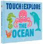 Touch and Explore: The Ocean-9782745976192