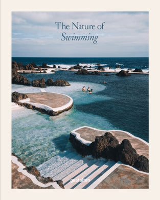 The Nature of Swimming : Unique Bathing Locations and Swimming Experiences-9783967041026