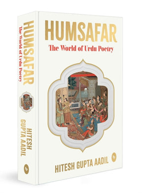 Humsafar :  The World of Urdu Poetry-9789354409011