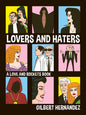 Lovers and Haters : A Love and Rockets Book-9798875000980