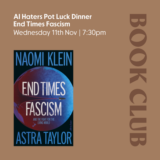 AI Haters Pot Luck Dinner & Book Club | Wednesday 11th November | 7pm