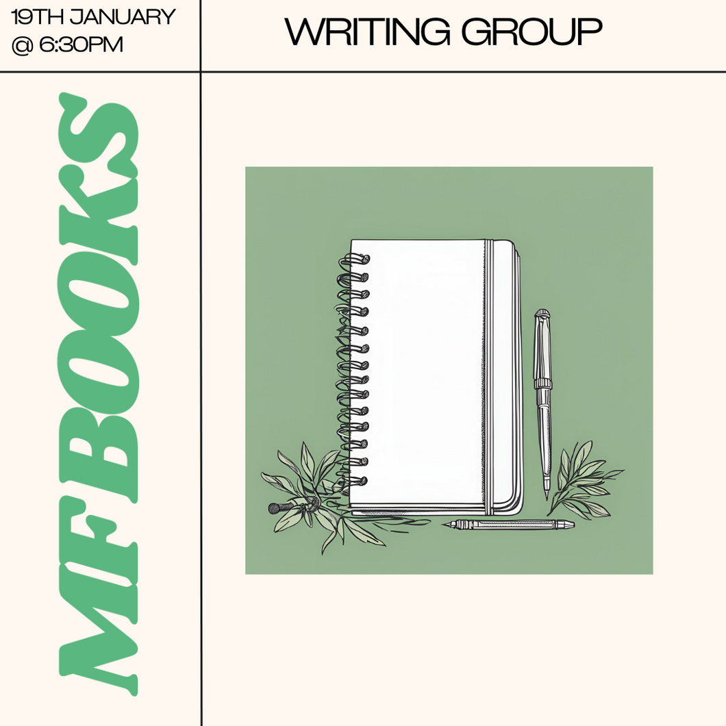 Writing Group | 19th January 6:30 - 8:30pm |