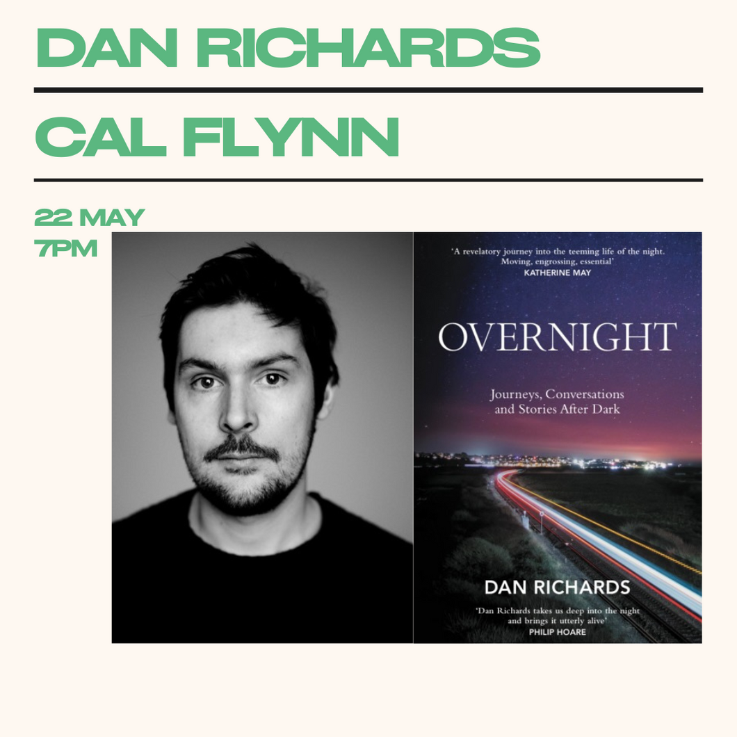 Dan Richards & Cal Flynn | May 22nd @7pm