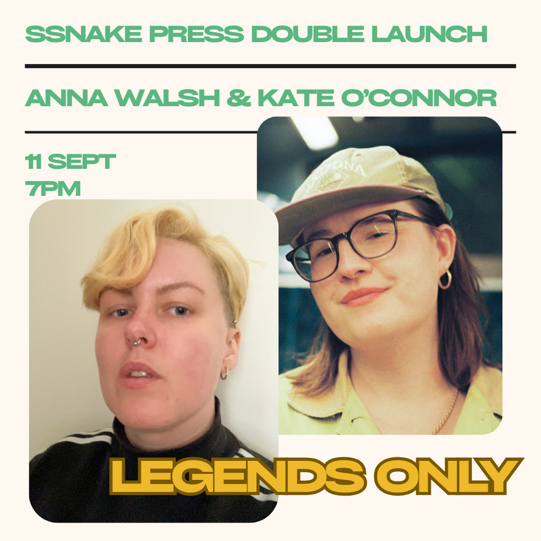 LEGENDS ONLY Ssnake Press Double Launch | 11th September @ 7pm