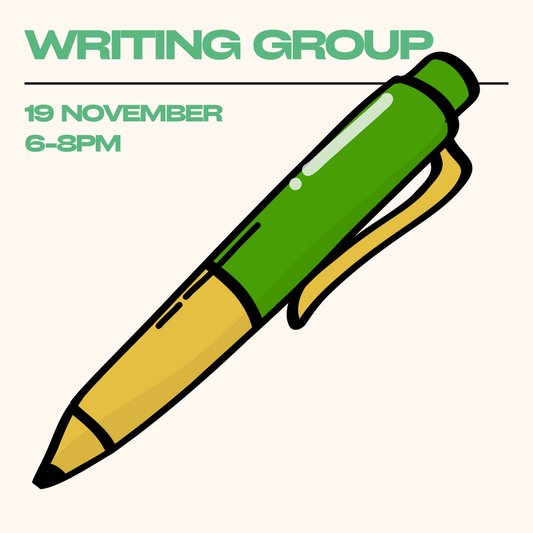 Writing Group | 19th November 6-8pm