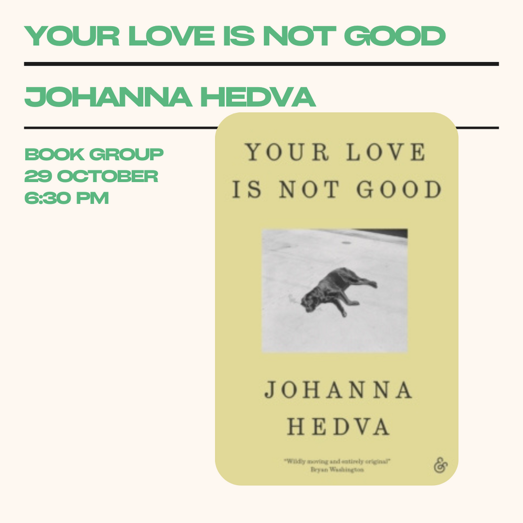 Book Group 29th October @ 6:30pm | Your Love is Not Good