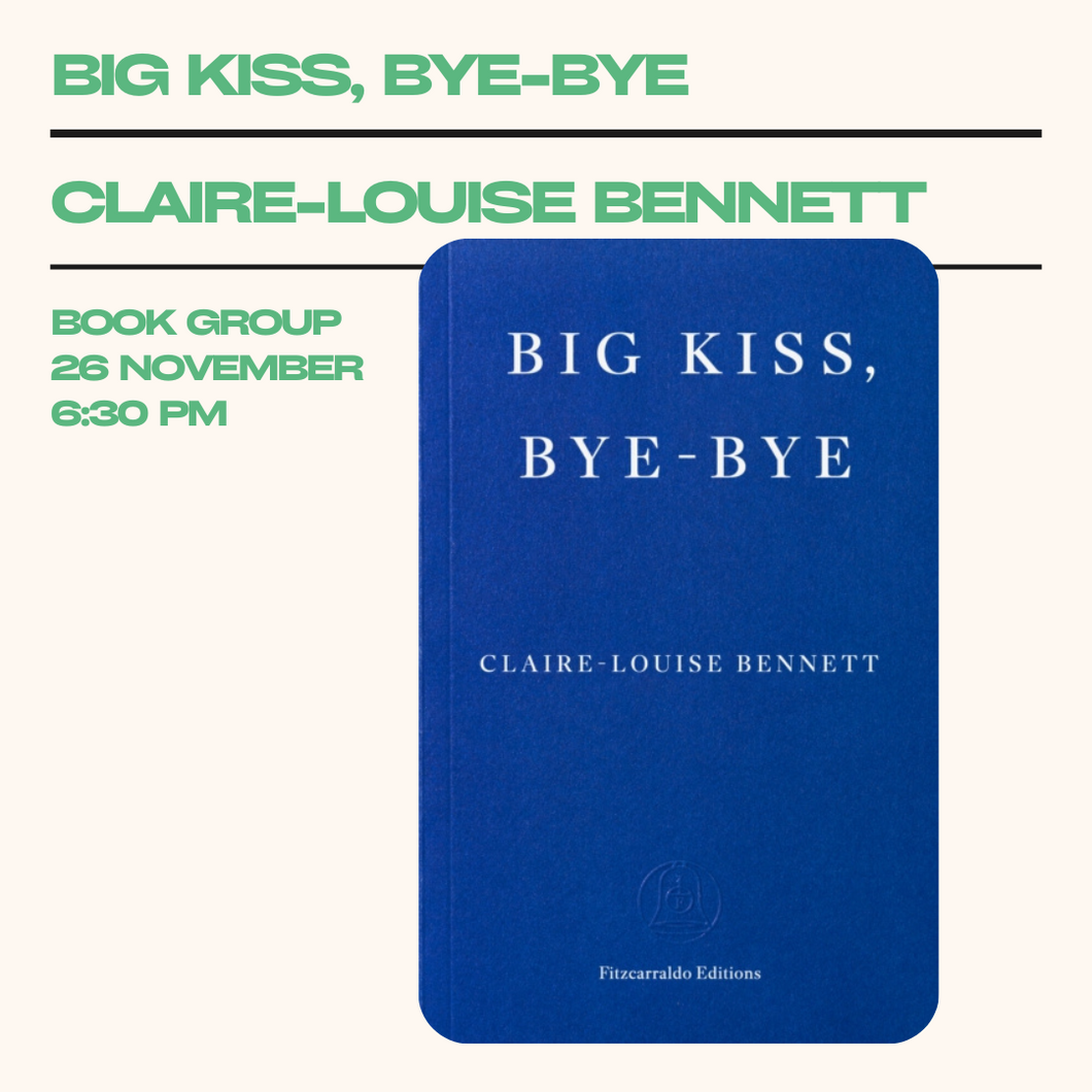 Book Group 26th November @ 6:30pm | Big Kiss, Bye-Bye