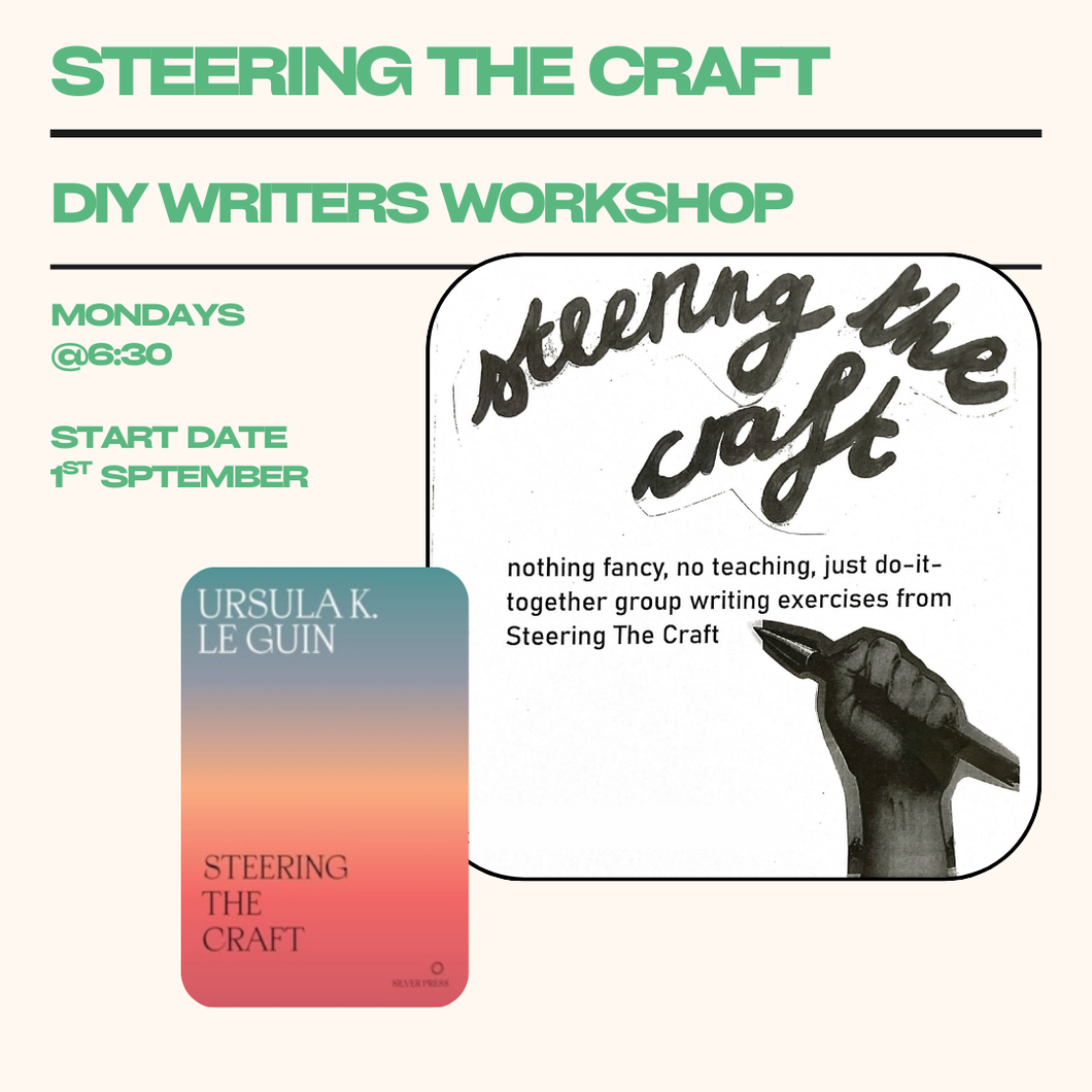 Steering the Craft | DIY Writers Course | Start Date 1st September