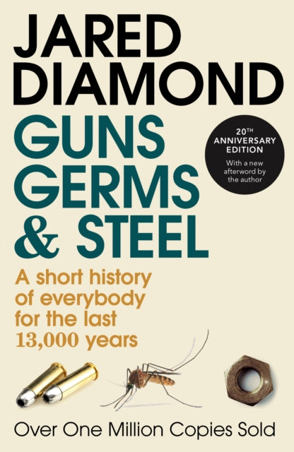 Guns, Germs and Steel : 20th Anniversary Edition-9780099302780