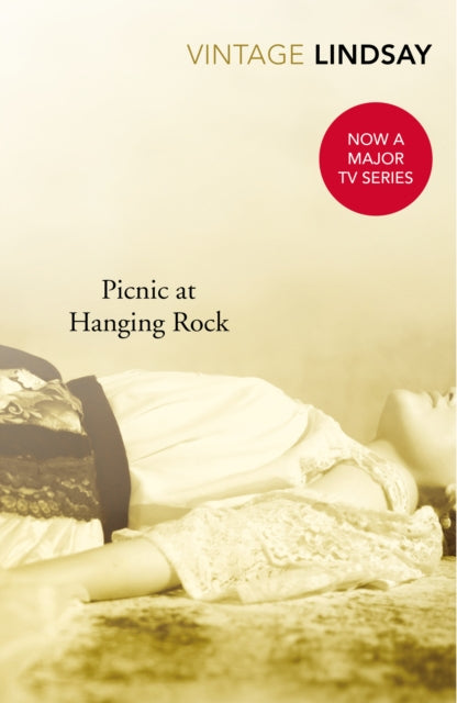 Picnic At Hanging Rock : A BBC Between the Covers Big Jubilee Read Pick-9780099577140