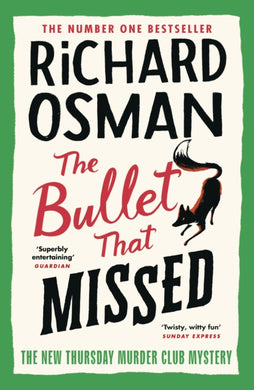 The Bullet That Missed : (The Thursday Murder Club 3)-9780241512425