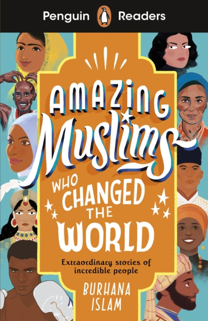 Penguin Readers Level 3: Amazing Muslims Who Changed the World (ELT Graded Reader)-9780241520680