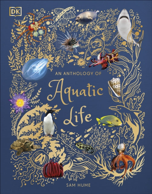 An Anthology of Aquatic Life-9780241546321