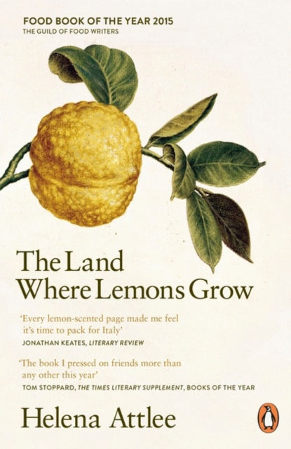The Land Where Lemons Grow : The Story of Italy and its Citrus Fruit-9780241952573