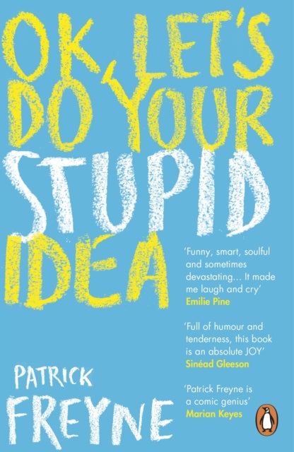 OK, Let's Do Your Stupid Idea-9780241992531