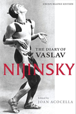 The Diary of Vaslav Nijinsky-9780252073625