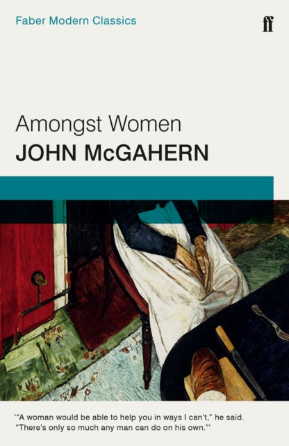 Amongst Women : Faber Modern Classics-9780571315543