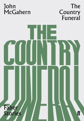 The Country Funeral : Faber Stories-9780571351848