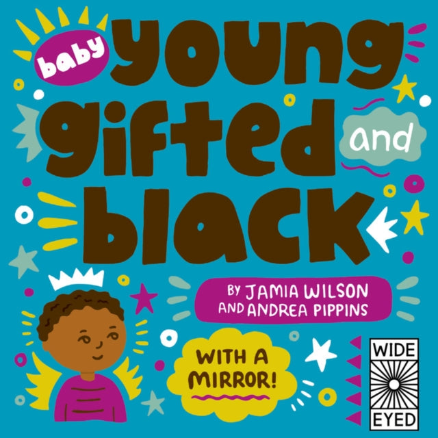 Baby Young, Gifted, and Black : with a mirror! by Jamia Wilson