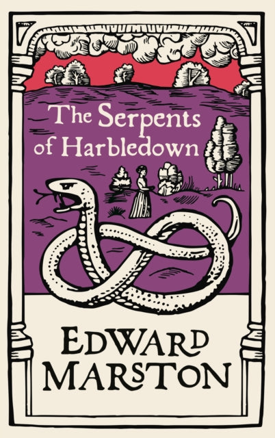 The Serpents of Harbledown : A gripping medieval mystery from the bestselling author-9780749026004
