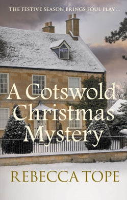 A Cotswold Christmas Mystery : The festive season brings foul play...-9780749026424