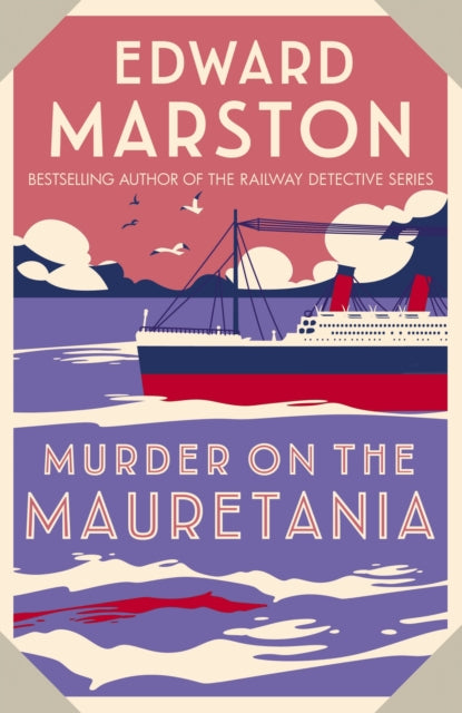 Murder on the Mauretania : A captivating Edwardian mystery-9780749027643