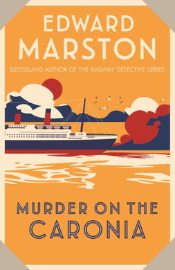 Murder on the Caronia : An action-packed Edwardian murder mystery-9780749027940
