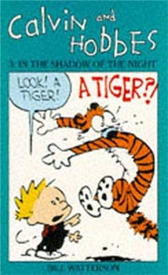 Calvin And Hobbes Volume 3: In the Shadow of the Night : The Calvin & Hobbes Series-9780751505108